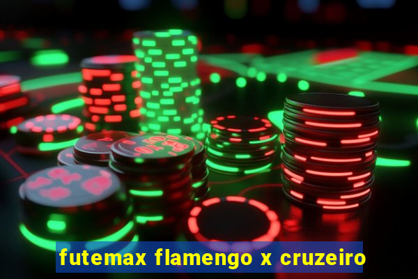 futemax flamengo x cruzeiro